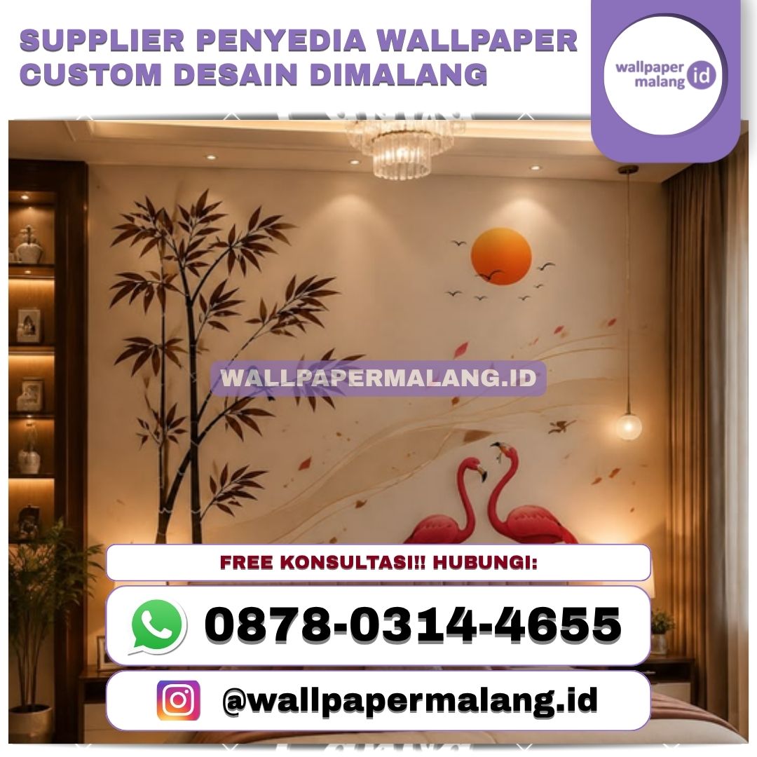 SUPPLIER PENYEDIA WALLPAPER CUSTOM DESAIN DI MALANG — Perabotan