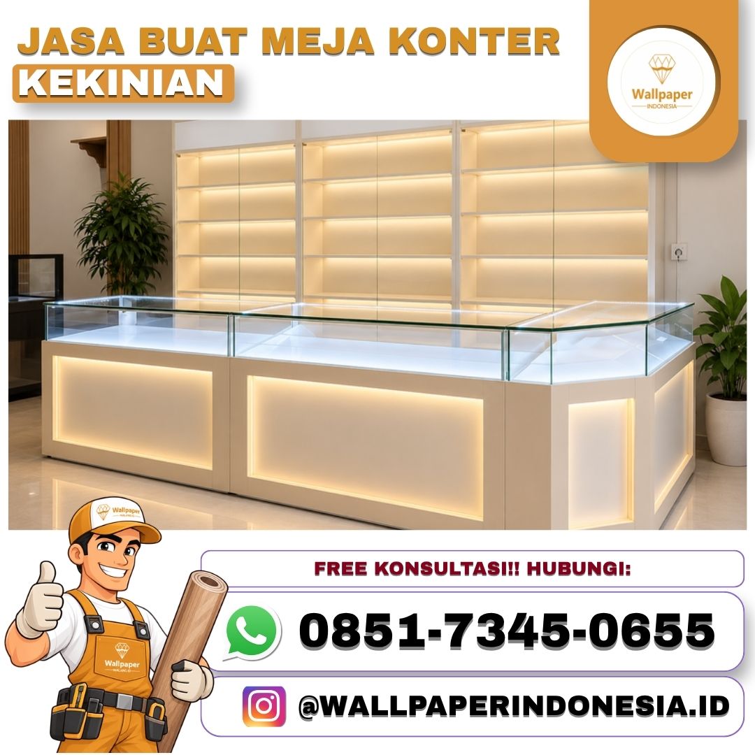 JASA BUAT MEJA KONTER KEKINIAN — Kebutuhan Kantor