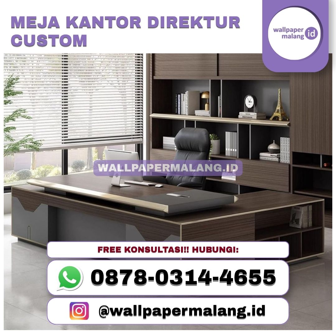 MEJA KANTOR DIREKTUR CUSTOM — Jasa